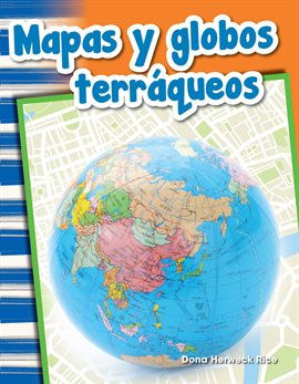Cover image for Mapas y globos terráqueos