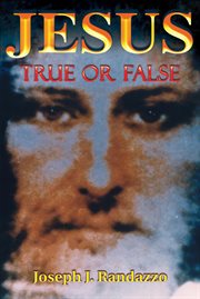Jesus true or false cover image