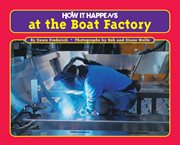 How it happens at the boat factory cover image