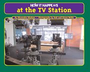 How it happens at the TV station cover image
