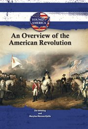 An overview of the American Revolution cover image
