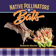 Native pollinators : bats cover image