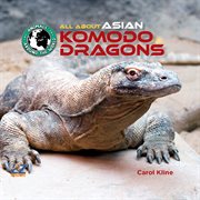All about Asian komodo dragons cover image