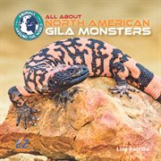 All about North American gila monsters cover image