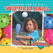 Learning how to play wiffle ball cover image