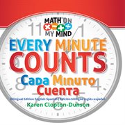 Every minute counts = : Cada minuto cuenta cover image