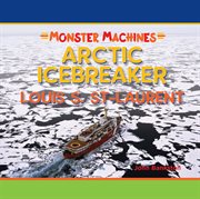 Arctic icebreaker : Louis S. St-Laurent cover image