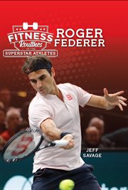 Fitness routines of the roger federer cover image