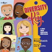 Diversity is key. A story about embracing differences cover image