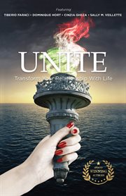 Unite. Transform Your Relationship With Life cover image