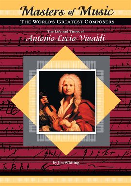 Cover image for The Life and Times of Antonio Lucio Vivaldi