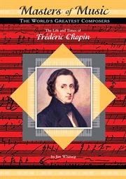 The life and times of frédéric chopin cover image