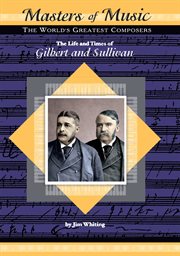 The life and times of gilbert and sullivan cover image