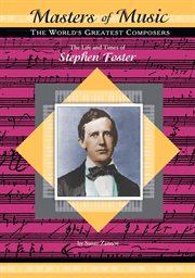 The life and times of stephen foster cover image