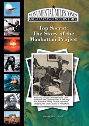 Top secret: the story of the manhattan project cover image