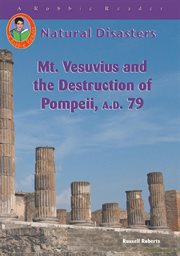 Mt. Vesuvius and the destruction of Pompeii, A.D. 79 cover image