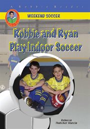 Robbie and ryan play indoor soccer cover image