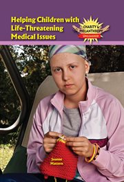 Helping children with life-threatening medical issues cover image