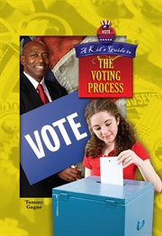 A kid's guide to the voting process cover image