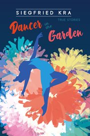 Dancer in the garden cover image