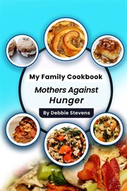 My family cookbook: mothers against hunger cover image