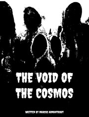 The void of the cosmos cover image