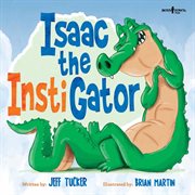 Isaac the InstiGator cover image