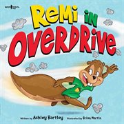 Remi in overdrive cover image
