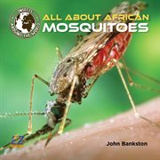 All about African mosquitoes cover image