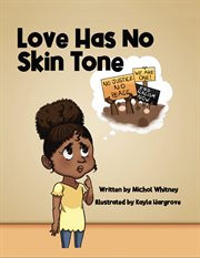 Love has no skin tone cover image