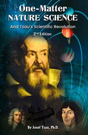 One-Matter Nature Science : Tsau's Scientific Revolution cover image