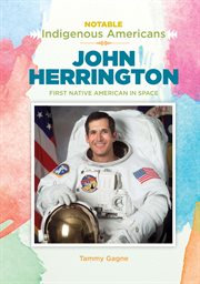 John Herrington : First Native American in Space cover image
