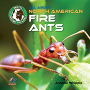 All About North American Fire Ants cover image
