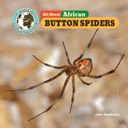 All About African Button Spiders cover image