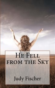 He fell from the sky cover image