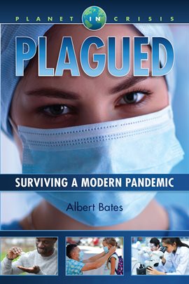 Cover image for Plagued: Surviving A Modern Pandemic