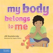 My body belongs to me : a book about body safety cover image