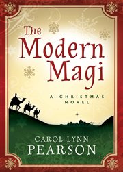 The modern magi: a christmas novel : A Christmas Novel cover image