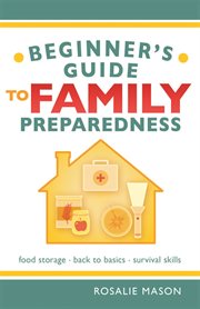Beginner's Guide to Family Preparedness cover image