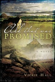 All that was promised cover image