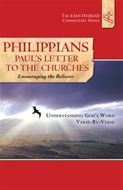 Philippians paul's letter to the churches encouraging the believer cover image