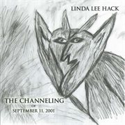 The channeling of september 11, 2001 cover image