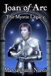 Joan of arc : the mystic legacy cover image