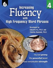 Increasing Fluency with High Frequency Word Phrases : Grade 4 cover image