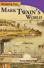 Stepping into Mark Twain's world cover image