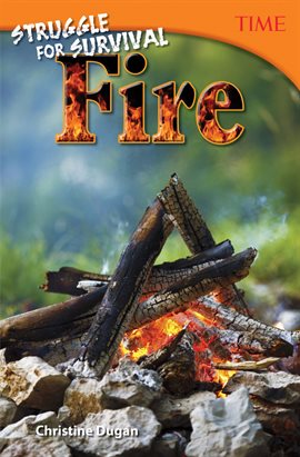 Cover image for Struggle for Survival: Fire