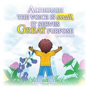 Although the voice is small it serves great purpose cover image