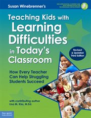 Teaching Kids with Learning Difficulties in Today's Classroom cover image