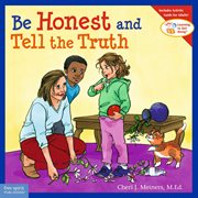 Be honest and tell the truth cover image