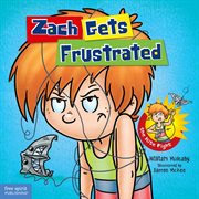 Zach gets frustrated cover image